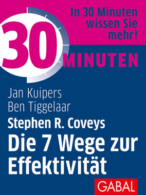 cover image of 30 Minuten Stephen R. Coveys Die 7 Wege zur Effektivität